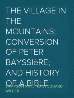 The Village in the Mountains; Conversion of Peter Bayssière; and History of a Bible