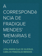A correspondência de Fradique Mendes
memórias e notas