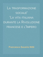 La trasformazione sociale
La vita italiana durante la Rivoluzione francese e l'Impero