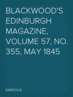 Blackwood's Edinburgh Magazine, Volume 57, No. 355, May 1845