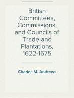 British Committees, Commissions, and Councils of Trade and Plantations, 1622-1675