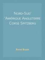 Nord-Sud
Amérique Angleterre Corse Spitzberg