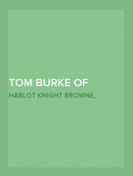 Tom Burke Of "Ours", Volume I