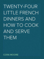 Twenty-four Little French Dinners and How to Cook and Serve Them