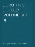 Dorothy's Double
Volume I (of 3)