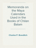 Memoranda on the Maya Calendars Used in the Books of Chilan Balam