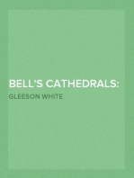 Bell's Cathedrals: The Cathedral Church of Salisbury
A Description of its Fabric and a Brief History of the See of Sarum