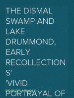 The Dismal Swamp and Lake Drummond, Early recollections
Vivid portrayal of Amusing Scenes
