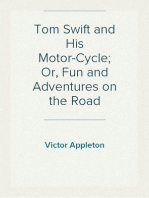 Tom Swift and His Motor-Cycle; Or, Fun and Adventures on the Road