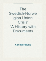 The Swedish-Norwegian Union Crisis
A History with Documents