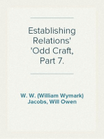 Establishing Relations
Odd Craft, Part 7.