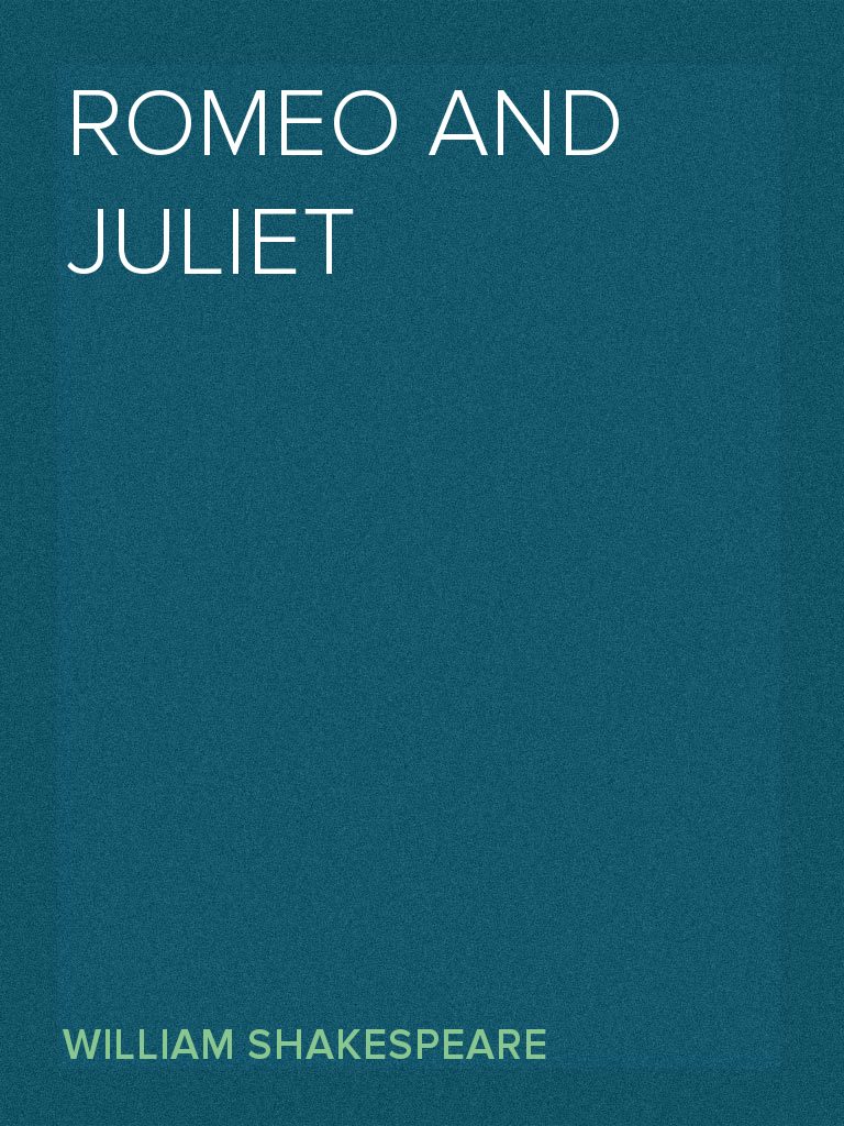 Romeo and Juliet by William Shakespeare (Ebook) - Read free for 30 days