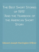 The Best Short Stories of 1915
And the Yearbook of the American Short Story