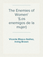 The Enemies of Women
(Los enemigos de la mujer)