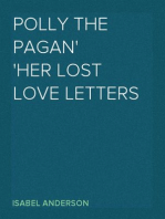 Polly the Pagan
Her Lost Love Letters