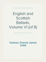 English and Scottish Ballads, Volume VI (of 8)