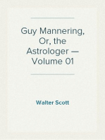 Guy Mannering, Or, the Astrologer — Volume 01