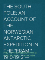 The South Pole; an account of the Norwegian antarctic expedition in the "Fram," 1910-1912 — Volume 1