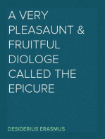 A Very Pleasaunt & Fruitful Diologe Called the Epicure