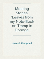 Mearing Stones
Leaves from my Note-Book on Tramp in Donegal
