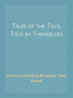 Tales of the Toys, Told by Themselves