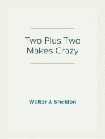 Two Plus Two Makes Crazy