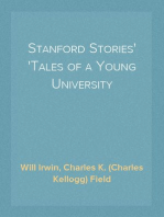 Stanford Stories
Tales of a Young University