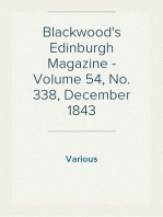 Blackwood's Edinburgh Magazine - Volume 54, No. 338, December 1843