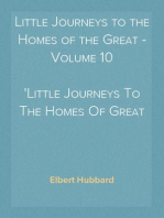 Little Journeys to the Homes of the Great - Volume 10
Little Journeys To The Homes Of Great Teachers