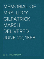 Memorial of Mrs. Lucy Gilpatrick Marsh delivered June 22, 1868.