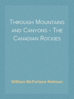 Through Mountains and Canyons - The Canadian Rockies