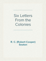 Six Letters From the Colonies