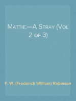Mattie:—A Stray (Vol 2 of 3)