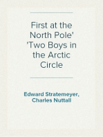 First at the North Pole
Two Boys in the Arctic Circle