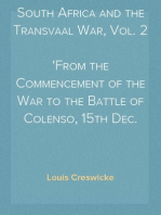 South Africa and the Transvaal War, Vol. 2
From the Commencement of the War to the Battle of Colenso, 15th Dec. 1899