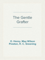 The Gentle Grafter