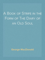 A Book of Strife in the Form of The Diary of an Old Soul