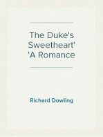 The Duke's Sweetheart
A Romance