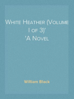 White Heather (Volume I of 3)
A Novel