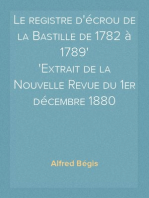 Le registre d'écrou de la Bastille de 1782 à 1789
Extrait de la Nouvelle Revue du 1er décembre 1880