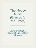 The Motley Muse
(Rhymes for the Times)