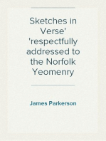Sketches in Verse
respectfully addressed to the Norfolk Yeomenry