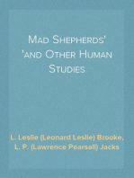 Mad Shepherds
and Other Human Studies