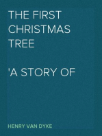 The First Christmas Tree
A Story of the Forest