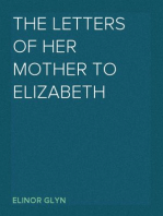 The Letters of her Mother to Elizabeth