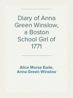 Diary of Anna Green Winslow, a Boston School Girl of 1771