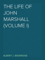 The Life of John Marshall (Volume I)