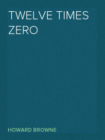 Twelve Times Zero
