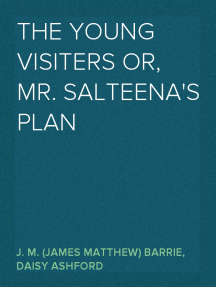 The Young Visiters or, Mr. Salteena's Plan