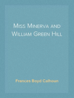 Miss Minerva and William Green Hill